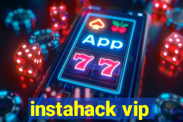 instahack vip